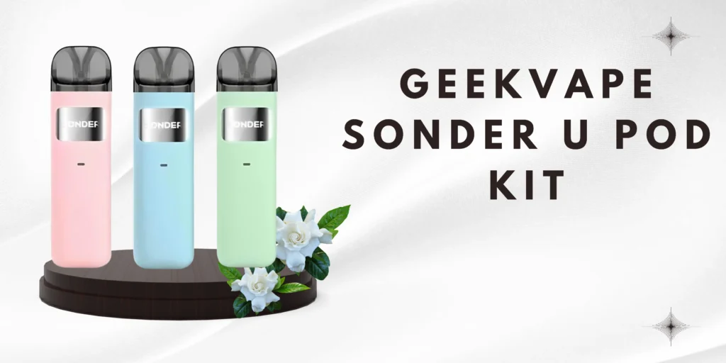 Geekvape Sonder U Pod Kit